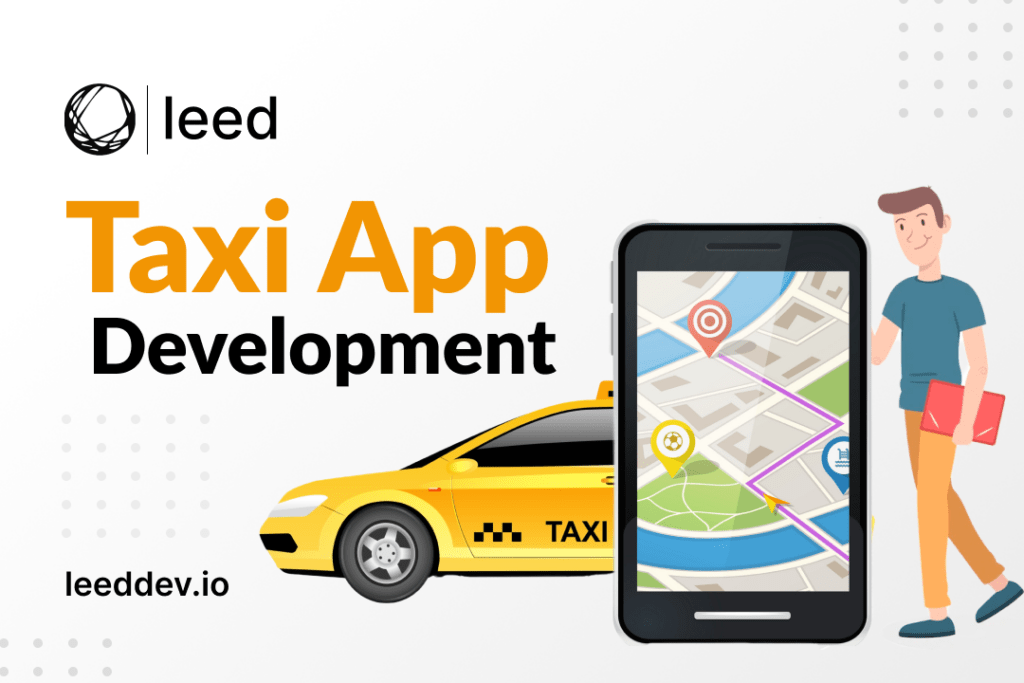 Complete Guide about Taxi App Development